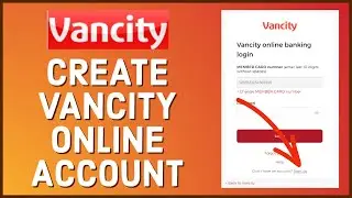 How to Sign Up Vancity Online Banking Account 2023? Open/Create Vancity Account