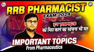 Pharmaceutics Important Topics For RRB Pharmacist Exams | #rrbpharmacist #pharmacyassistant