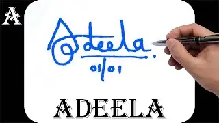 Adeela name signature design - A signature style - How to signature your name