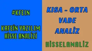 #KFEIN HİSSE ORTA KISA VADE ANALİZ