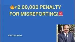 🔥Penalty for Incorrect Board Meeting Disclosure🔥