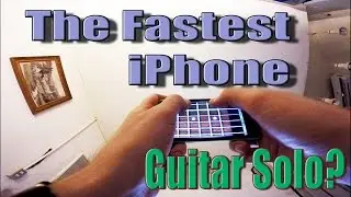 The fastest iPhone Guitar Solo? Pocket Guitar App