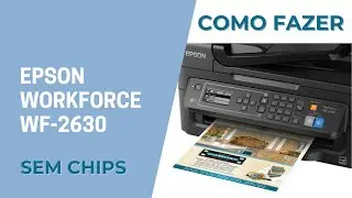 Como fazer firmware um Epson Workforce WF-2630 / WF-2650 / WF-2750 / PX-M840F sem chip