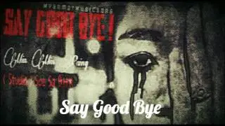Say Good Bye ( Min Min Paing )