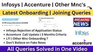 Infosys Rejection of Application Status | Accenture Call Update | LTI | Other Mnc Onboarding Queries