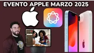 iPhone SE 4 ed APPLE INTELLIGENCE , EVENTO APPLE MARZO 2025