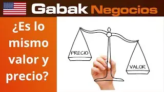 &iquest;Qu&eacute; diferencia hay entre valor y precio?