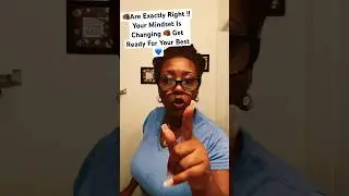 🫵🏾Are Exactly Right!! Your Mindset Is Changing #change #mindset #motivation #god #best #faith #fyp