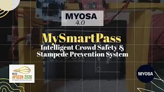 SmartPass &ndash; Intelligent Crowd Safety & Stampede Prevention System | MYOSA 4.0 @IEEE APSCON 2026