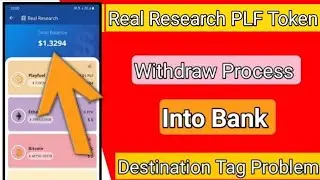 Real Research PLF Token Withdrawal | Real Research Destination Tag | Real Research New Update