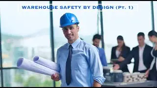 Warehouse Safety By Design: Overview on Design, Safety and Construction | Mighty Line Minute