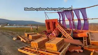 Destroyed talamali cyclone Mantha😮/ROAMTHEWORLD 