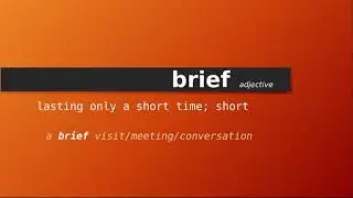 brief , Meaning of brief , Definition of brief , Pronunciation of brief