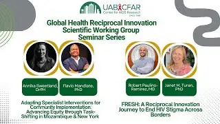 Global Health Reciprocal Innovation Scientific Working Group Seminar - October 8, 2025