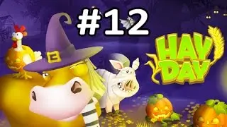 Hay day #12 Gameplay Walkthrough 59 Level Ферма #12Геймплей Прохождение 59 уровень