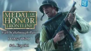 Medal of Honor: Frontline - Mission 1 - D-Day - Level 1 - Your Finest Hour (Sub. Espa&ntilde;ol) [HD]