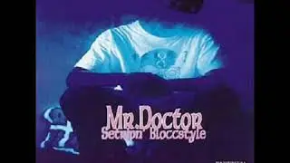 Mr. Doctor Feat. Brotha Lynch - Bloccstyle