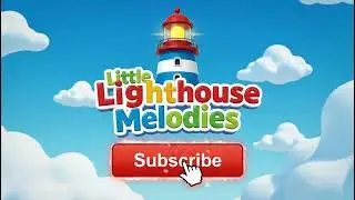 Welcome to Little Lighthouse Melodies! | Family Music Channel