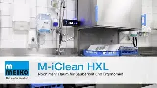MEIKO M-iClean HXL - Noch mehr Raum f&uuml;r Sauberkeit und Ergonomie!