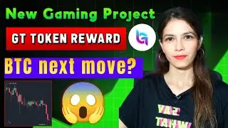 Bitcoin Next Move? 😱 | BDG Gate io LaunchPool Gaming Project | GT Token Staking Holding Rewards