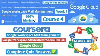 Google Workspace Mail Management | Google Workspace Administrator | Coursera | Course 4 Quiz Answers