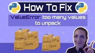 How to Fix Valueerror: too many values to unpack