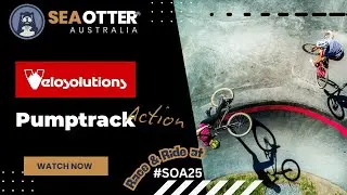 Sea Otter Australia Pumptrack Action - Get a taste of Velosolutions!