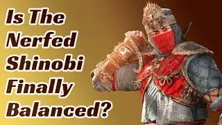 Nerfed Shinobi Dominion Gameplay Montage - For Honor - Is Shinobi Finally Balanced?