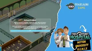Two Point Hospital - Career Mode - Mitton University R.E.M.I.X