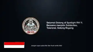 Intro Resmi Spotlight RW 11 Kota Baru Driyorejo