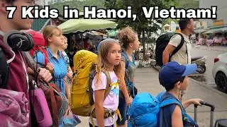 Vietnam Family Travel | Our journey to Hanoi