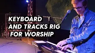 Keyboard and Tracks Rig for Worship | Mainstage and Ableton Setup