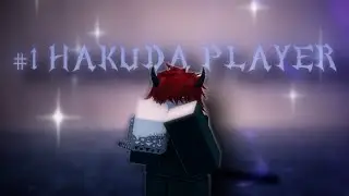 Im Still The #1 Hakuda Player | Type Soul
