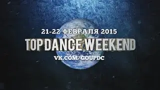 21-22 February 2015 - Top Dance Weekend - Minsk Belarus #goupdc