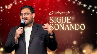 Pastor Will Vanegas | Sigue Soñando