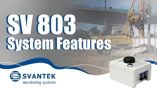 Wireless Vibration Monitoring | SV 803 | SVANTEK | System Features