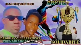 Founaikaini Madou & Daoudi Coulibaly coupe de la solidarité sampobien 2025