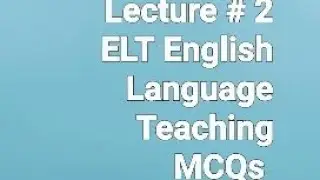 English language Teaching MCQs | Elt MCQs | English pedagogy MCQs | Teaching Techniques MCQs