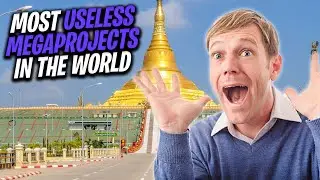 The World's Most Useless Megaprojects