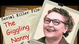 The Grandma Killer - Giggling Nanny Doss