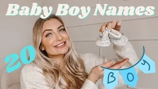 Baby Boy Names We Loved | 20 Unique & Popular Baby Boy Names | Boy Names UK 2023 | Origins & Meaning