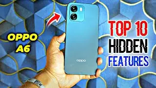 Top 10 Hidden Features and Best Settings OPPO A6 | Tips and Tricks Oppo A6