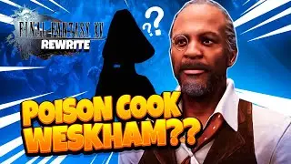 Final Fantasy XV Royal Edition Rewrite Chapter 0 Part 5 | Poison Cook Weskham Armaugh