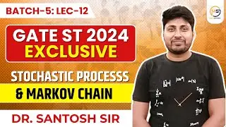 GATE STATISTICS 2025 | Stochastic Processs & Markov Chain | Mathstats :8810409392
