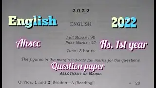 Hs 1st year English question paper 2022 / class 11 Ahsec English question paper 2022 /Learnify Assam