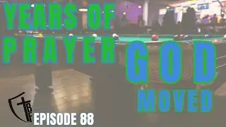 Episode 88 | I Prayed for My Pool Teammate for Years… Then He Gave His Life to Jesus