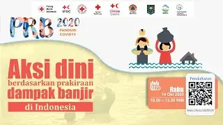PRB 2020 ( Aksi dini berdasarkan prakiraan dampak banjir di Indonesia )