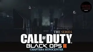 CallofDuty BO3 the series: Chapter5 HYPOCENTER