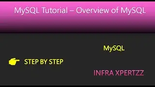 MySQL Tutorials - Introduction to MySQL