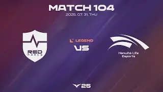 NS vs HLE | Match 104 Highlights | 07.31 | 2025 LCK